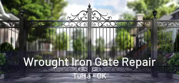Wrought Iron Gate Repair Tulsa - OK